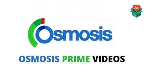 Osmosis Prime Videos